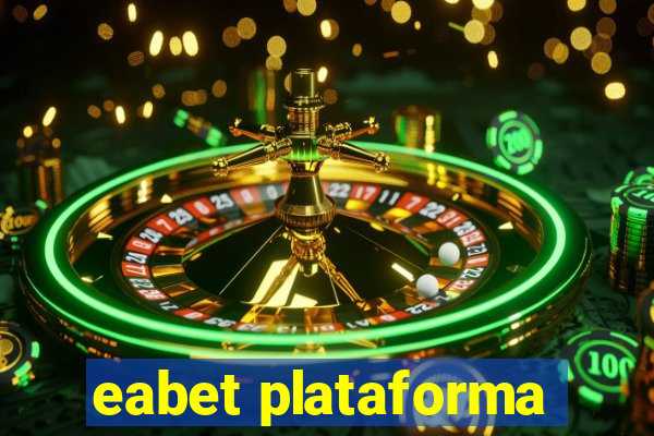 eabet plataforma