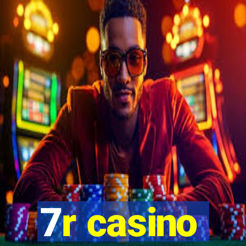 7r casino