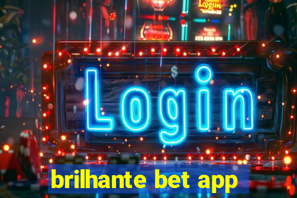 brilhante bet app