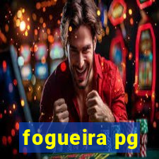 fogueira pg