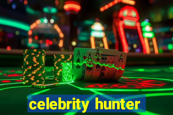 celebrity hunter