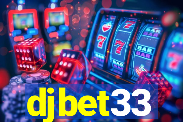 djbet33