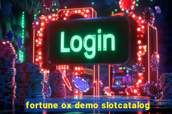 fortune ox demo slotcatalog