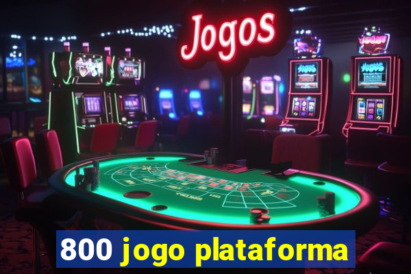 800 jogo plataforma