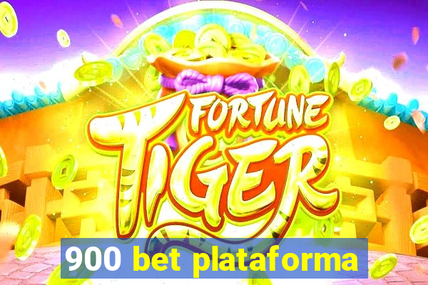 900 bet plataforma