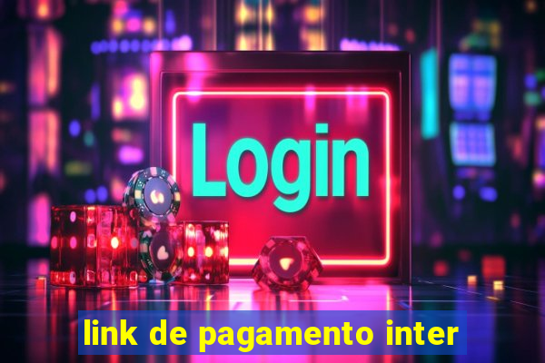 link de pagamento inter