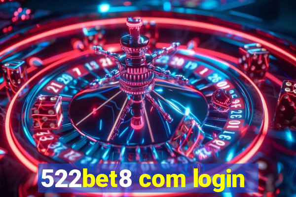 522bet8 com login