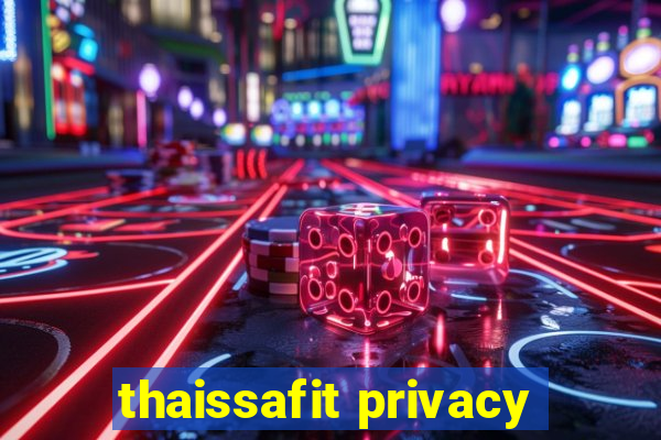 thaissafit privacy