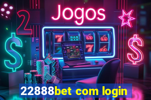 22888bet com login