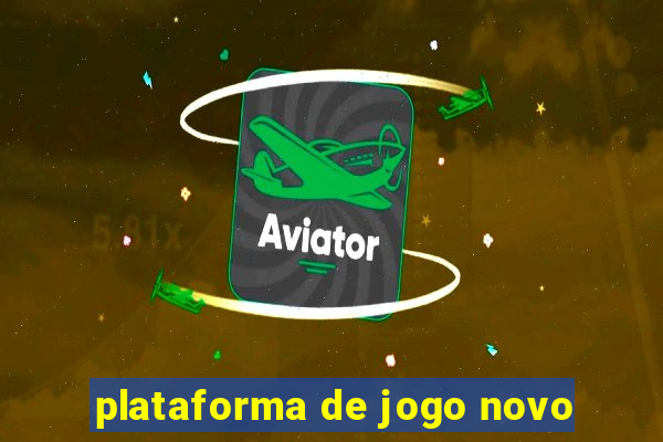 plataforma de jogo novo