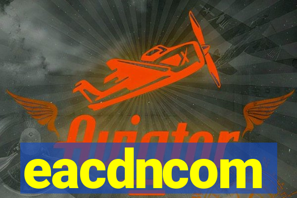 eacdncom