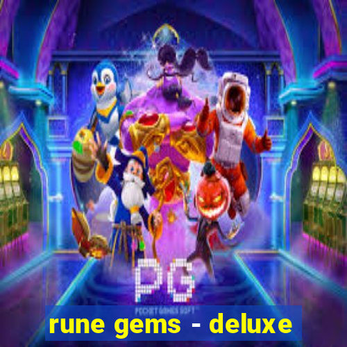 rune gems - deluxe