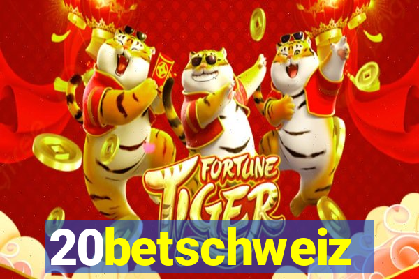 20betschweiz