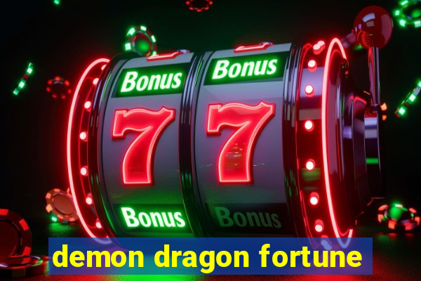 demon dragon fortune