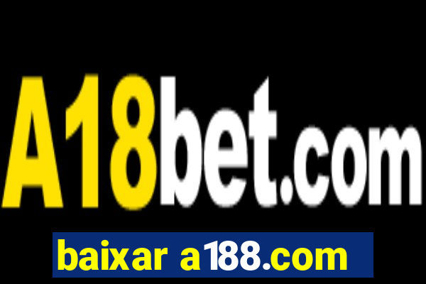 baixar a188.com