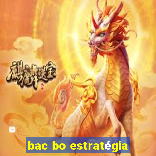 bac bo estratégia