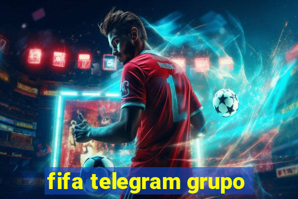 fifa telegram grupo