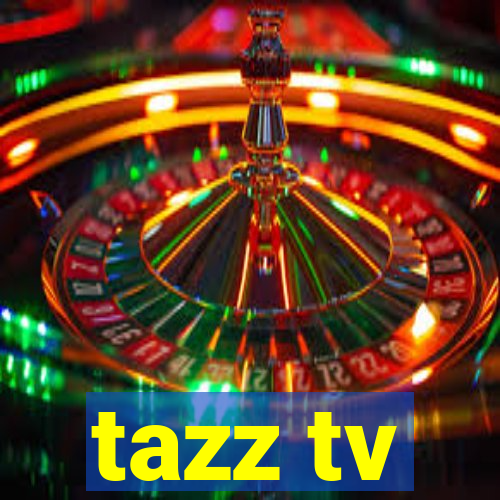 tazz tv