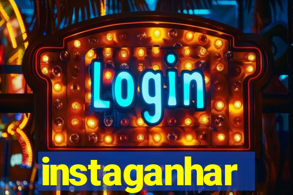 instaganhar