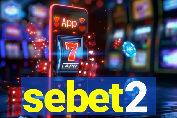 sebet2