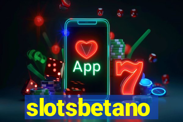 slotsbetano