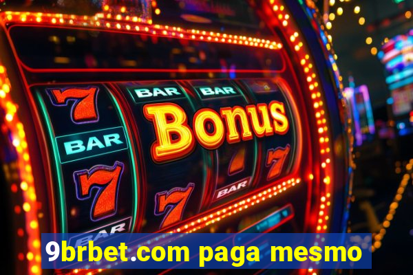 9brbet.com paga mesmo