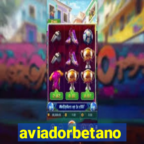 aviadorbetano