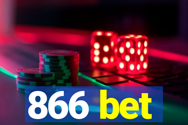 866 bet