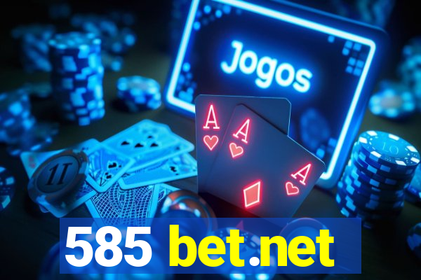 585 bet.net