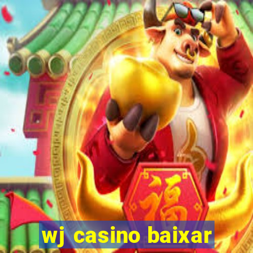 wj casino baixar