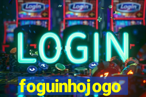 foguinhojogo