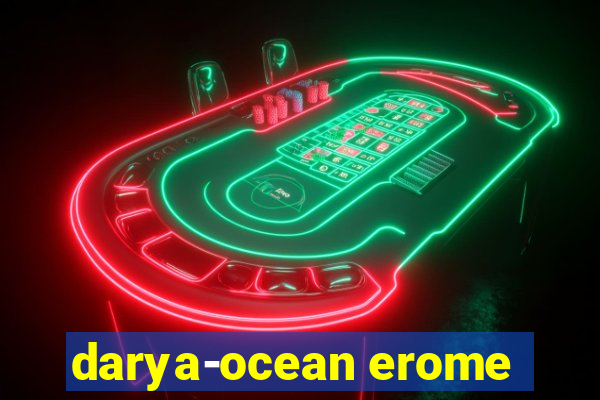 darya-ocean erome