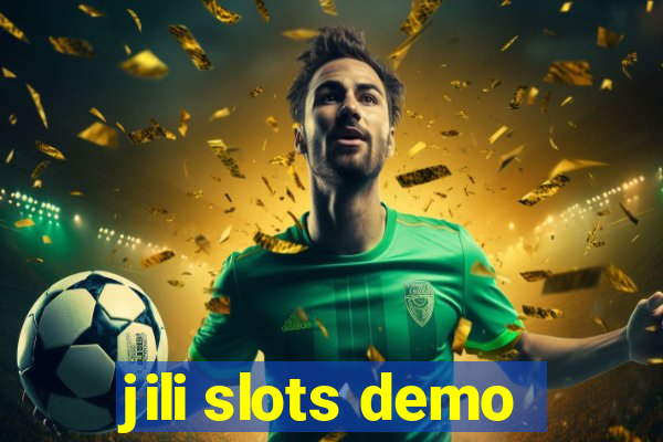 jili slots demo