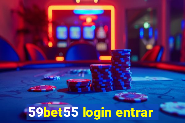 59bet55 login entrar