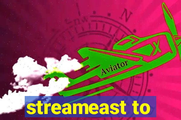 streameast to