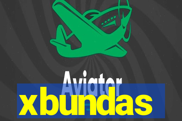 xbundas