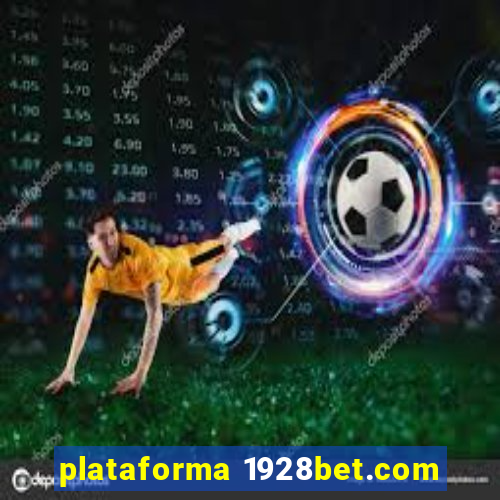 plataforma 1928bet.com