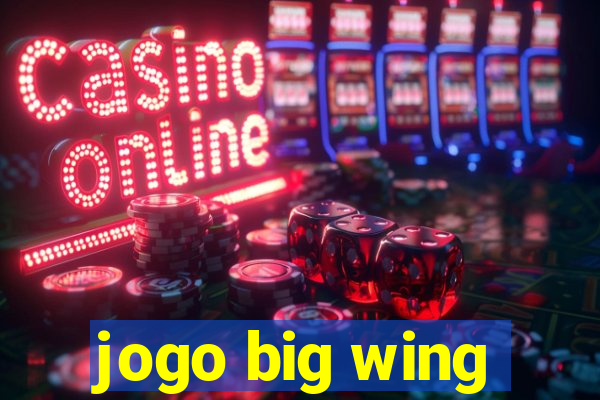 jogo big wing