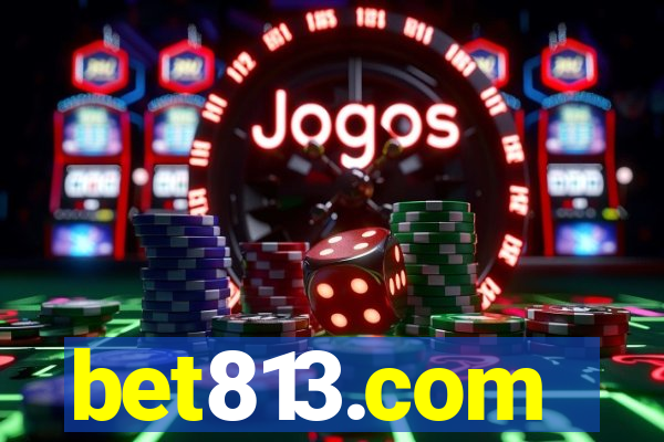 bet813.com