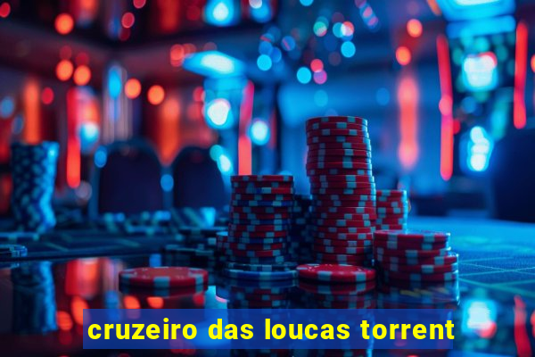 cruzeiro das loucas torrent