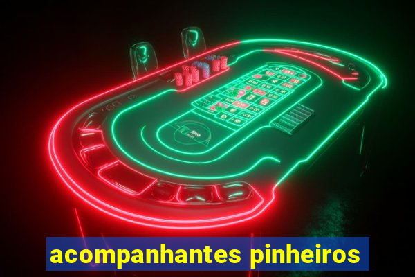 acompanhantes pinheiros