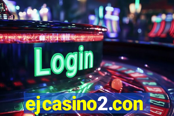 ejcasino2.con