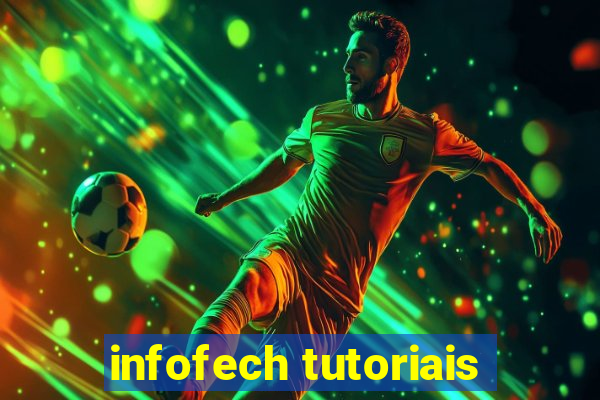 infofech tutoriais