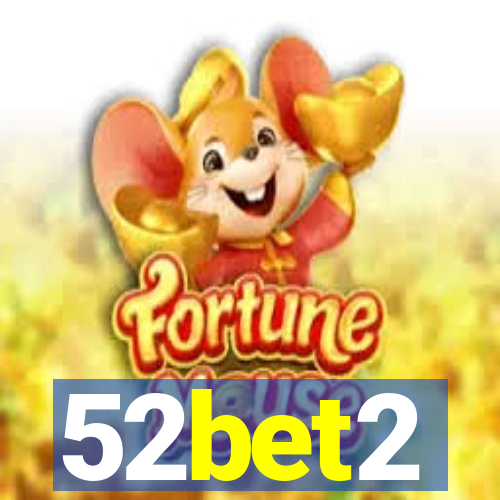 52bet2