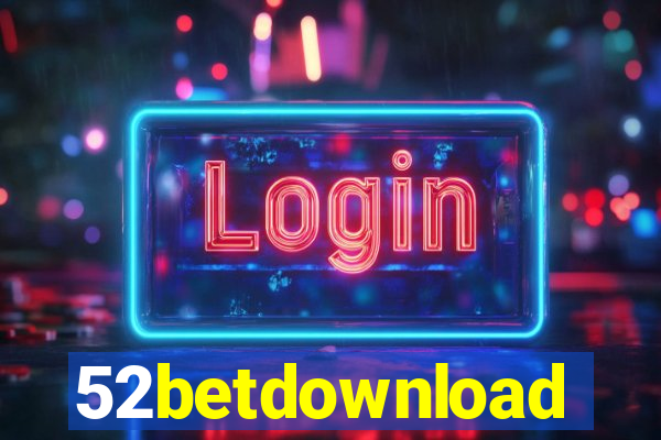 52betdownload