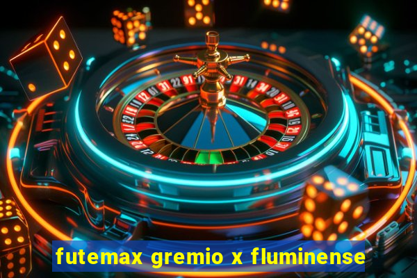 futemax gremio x fluminense