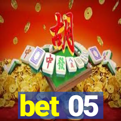 bet 05