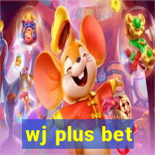 wj plus bet