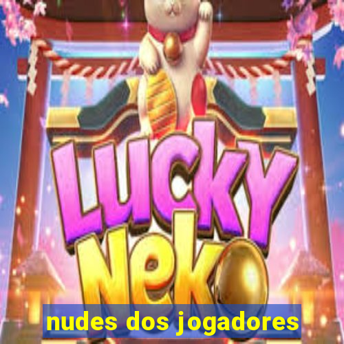 nudes dos jogadores