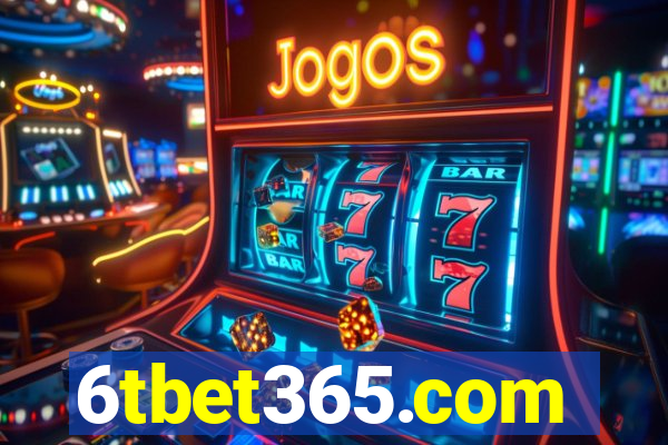 6tbet365.com